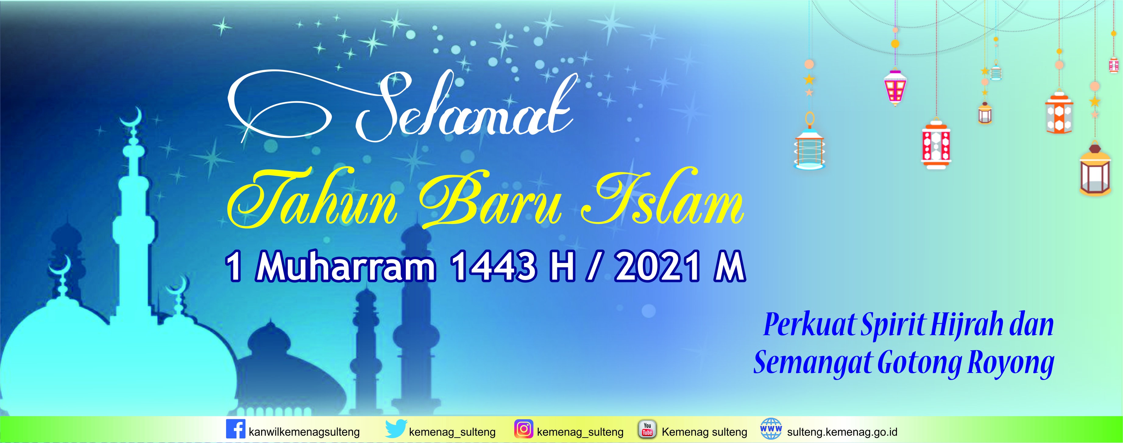 Selamat Tahun Baru Islam 1443 Hijriyah